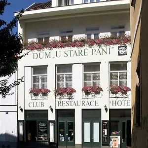U Stare Pani - At The Old Lady Hotell